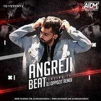Angreji Beat X Losing It Mashup Remix Mp3 Song - Dj Oppozit